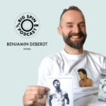 benjamin deberdt big spin podcast