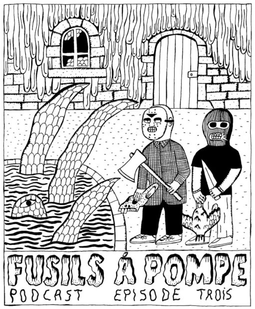 FUSILS À POMPE LE PODCAST s01ep03